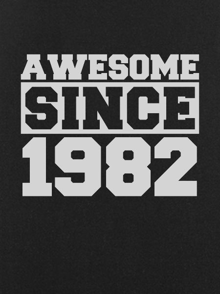 Awesome since 1982