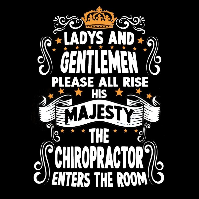 Chiropractor T funny saying chiropractor