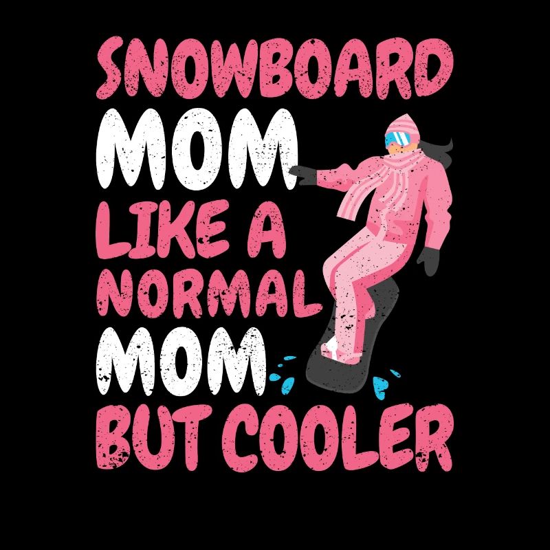 Lustige Snowboarding Mum Muttertag Boarders Snow