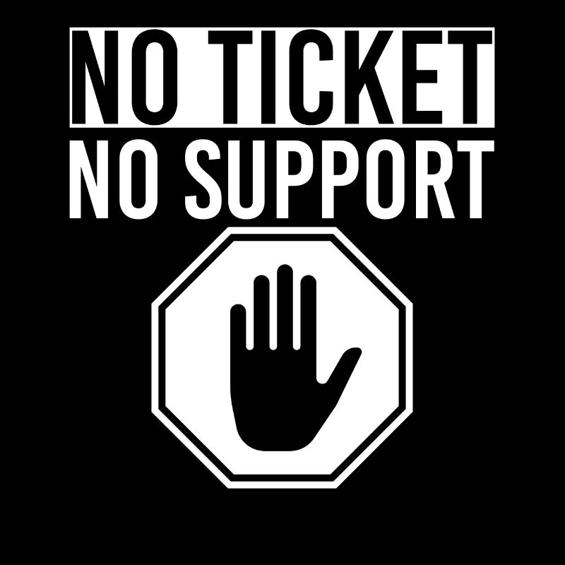 No Ticket No Support Veranstaltung Ereignis Helfen