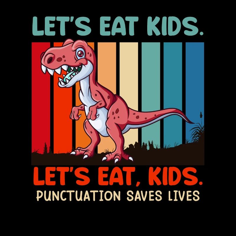 Punctuation marks are important Students eat teachers
