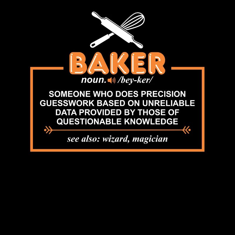 Funny Baker Definition For Baker
