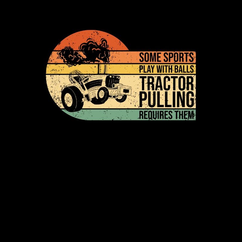 Play With Balls Tractor Pulling Requires Them