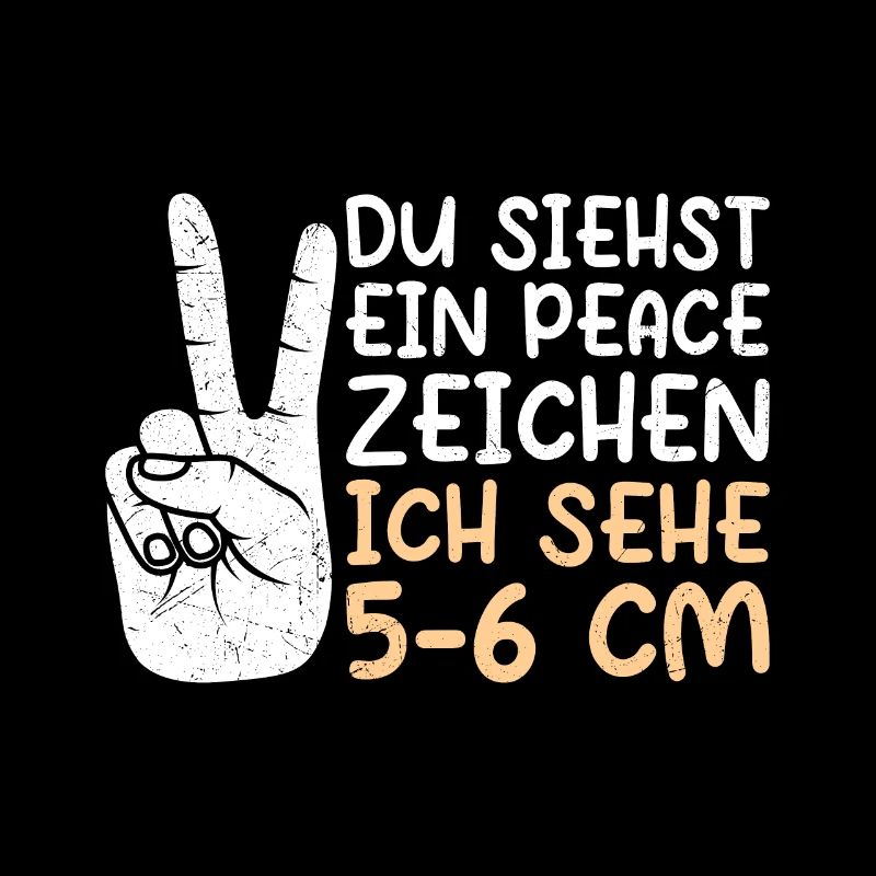 Du siehst ein Peace ich sehe 5-6 cm Hebamme