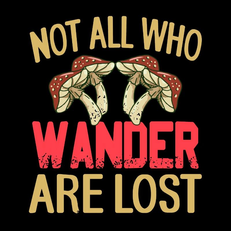 Retro Not All Who Wander Are Lost Mushroom Hunter
