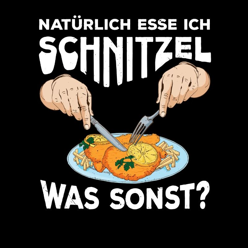 Natürlich esse ich Schnitzel
