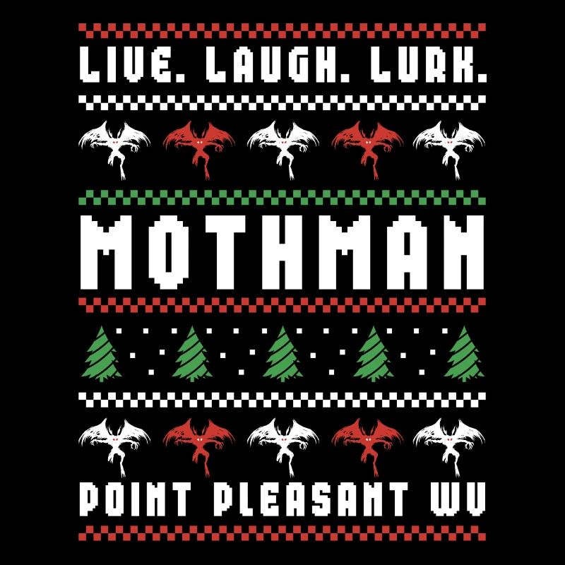Mothman Pull de Noël moche Live Laugh Lurk