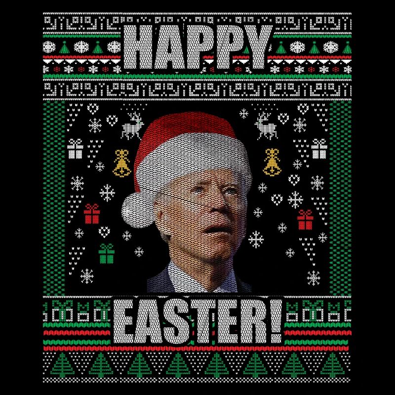 Funny Biden Ugly Christmas Sweater Happy Easter