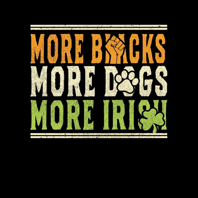 More Blacks More Dogs More Irish