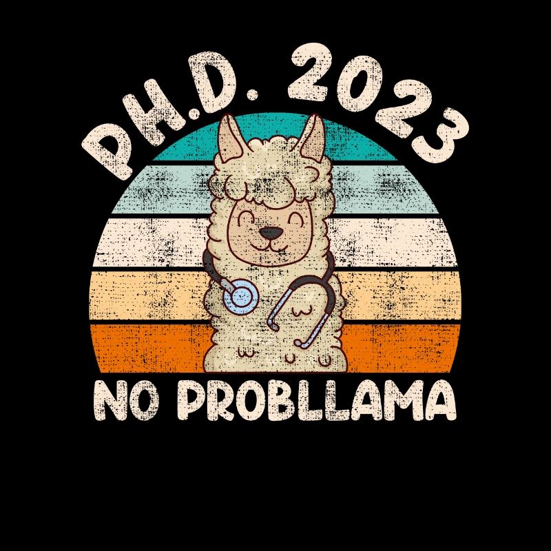 Doktor Abschluss 2023 No Probllama PhD Doktortitel