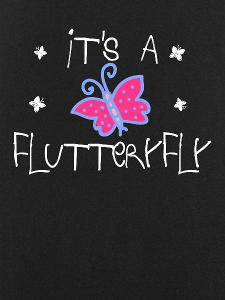 It's a flutteryfly | Butterfly