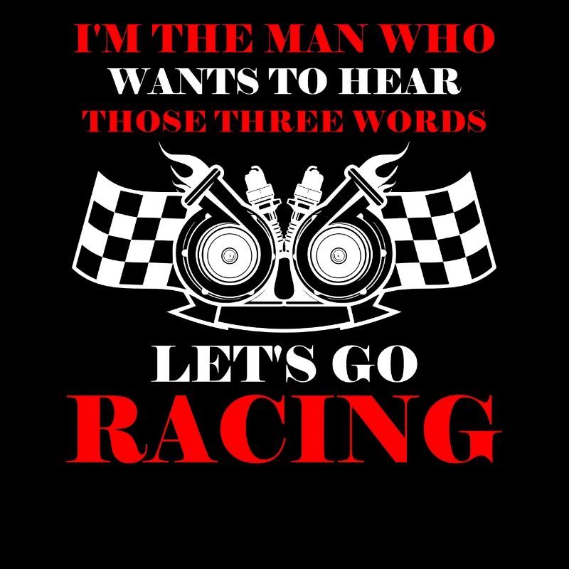 Man Who Wants To Hear Those Three Words Let's Go R