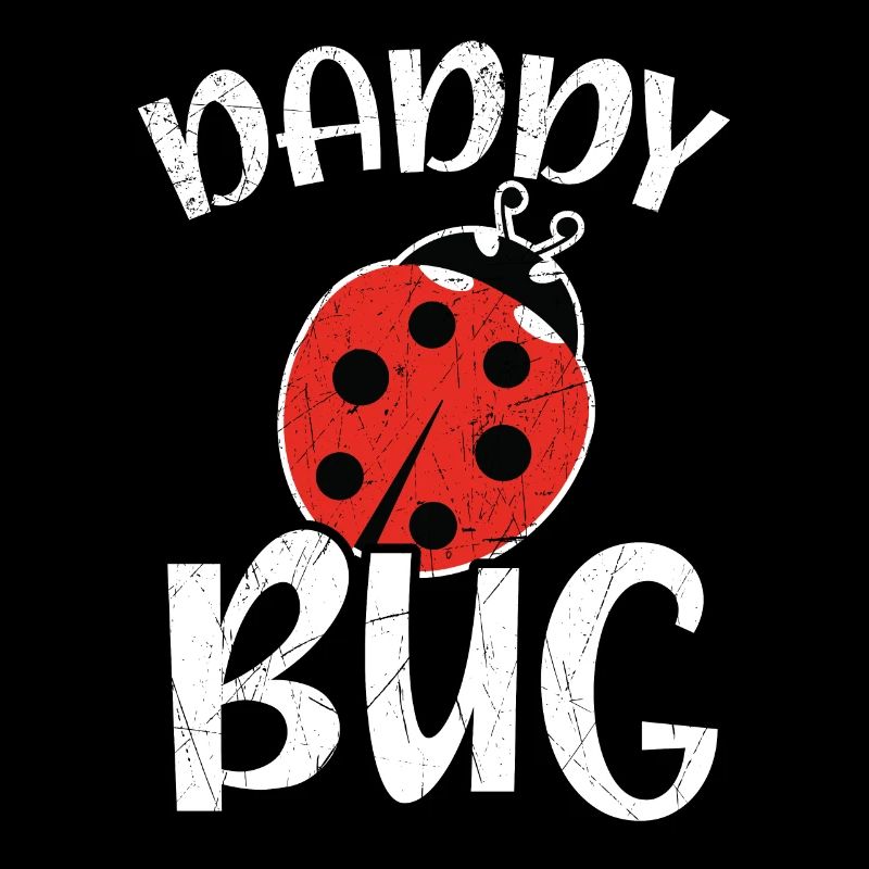 Daddy Bug Entomology Future Entomologist Ladybug