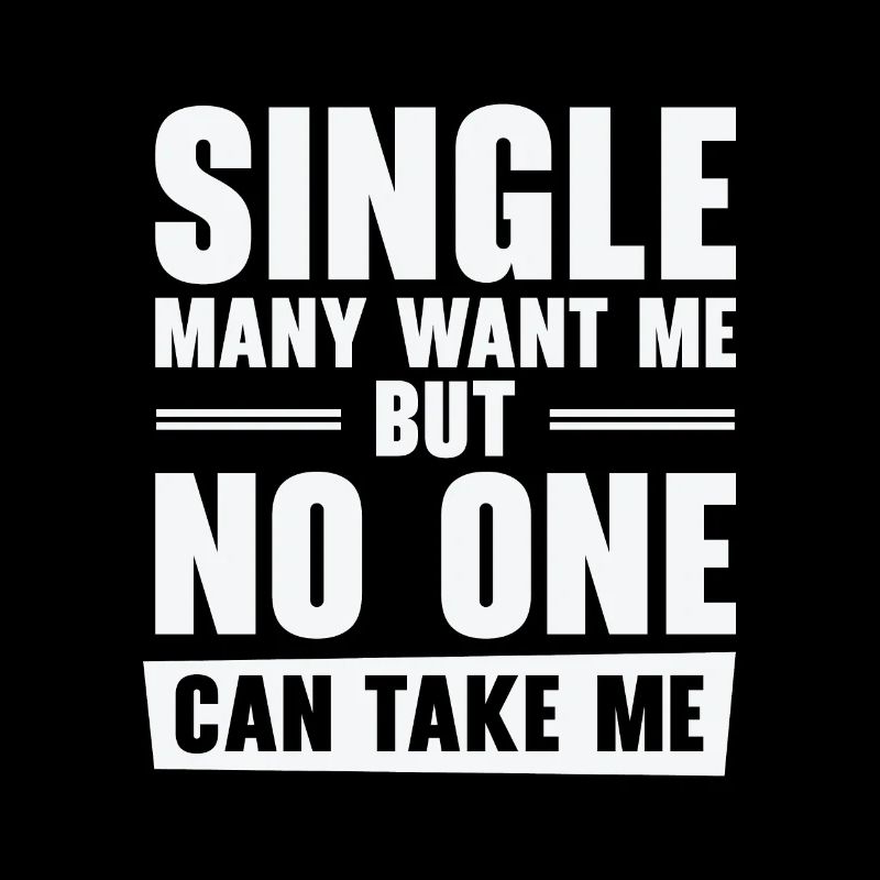 Single Relationship Solo Independent Single Quotes
