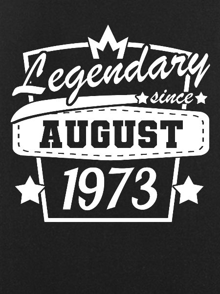 Legendary since August 1973