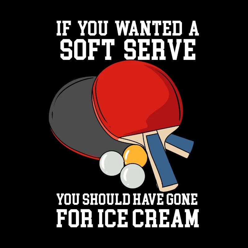 Soft Serve Table Tennis Joke