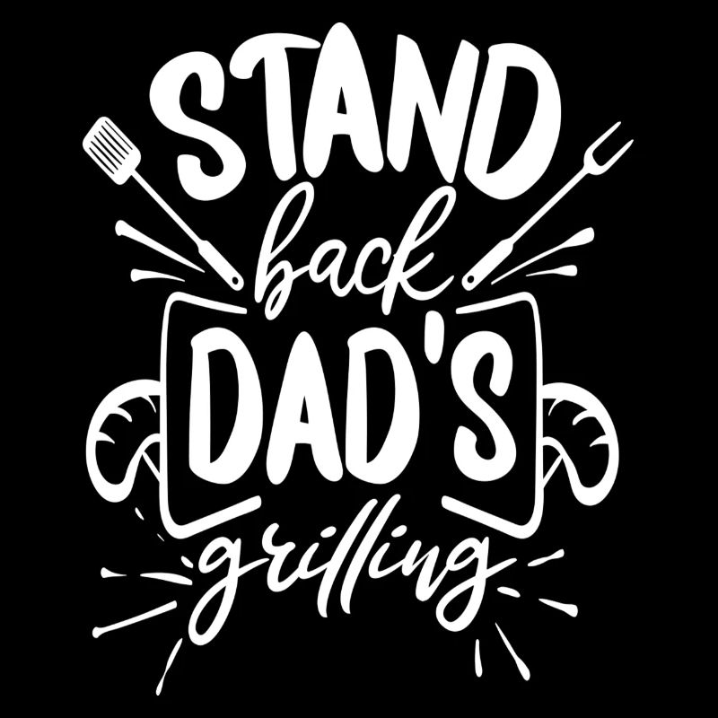Stand back, Dad's grilling
