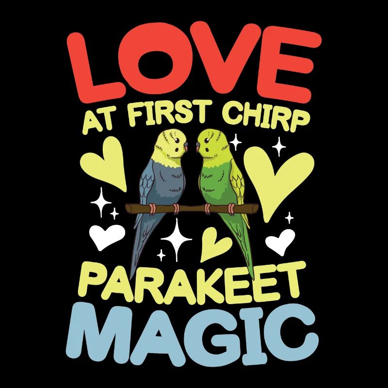 Love At First Chirp Parakeet Magic
