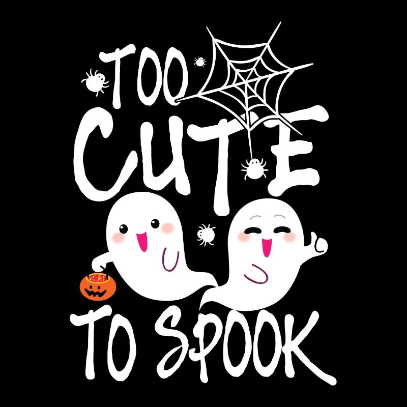 Too Cute to Spook - Halloween Ghost Ghost
