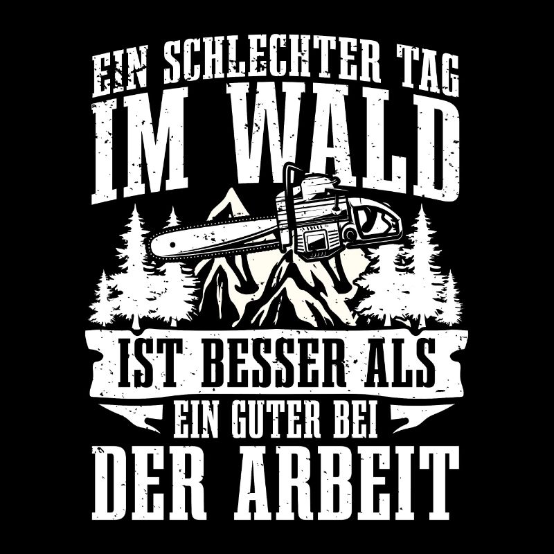 Ein schlechter Tag im Wald besser als bei der