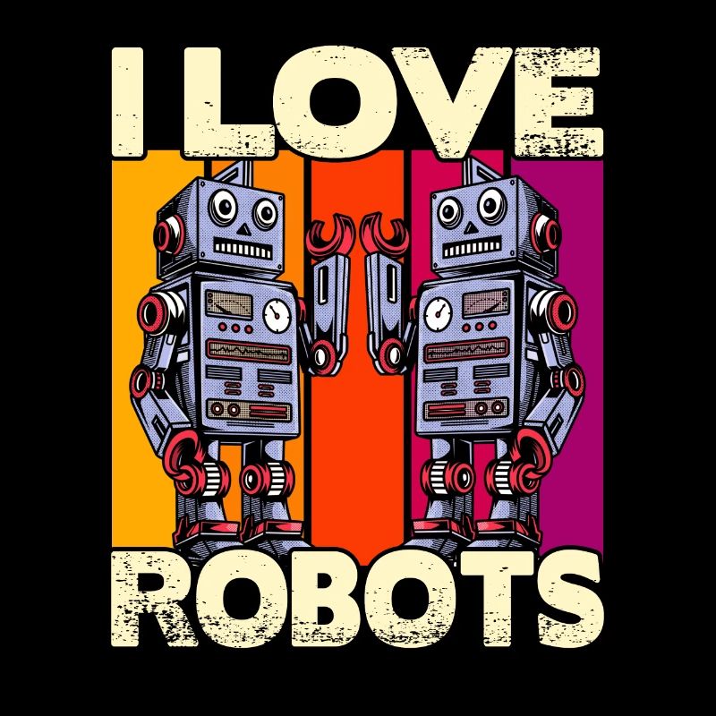 I love Robots