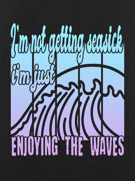 I am not seasick