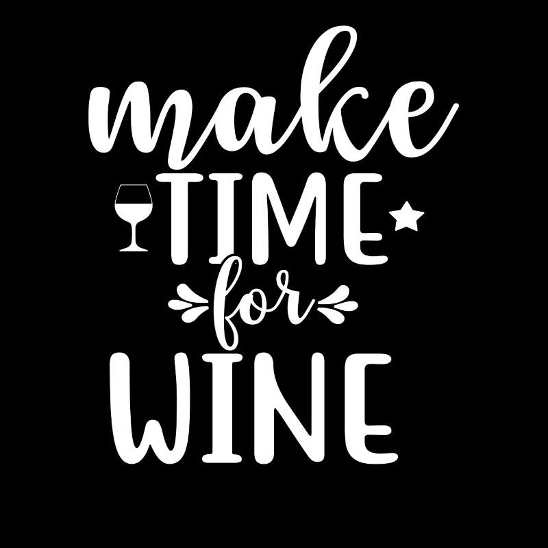TAKE TIME FOR WINE