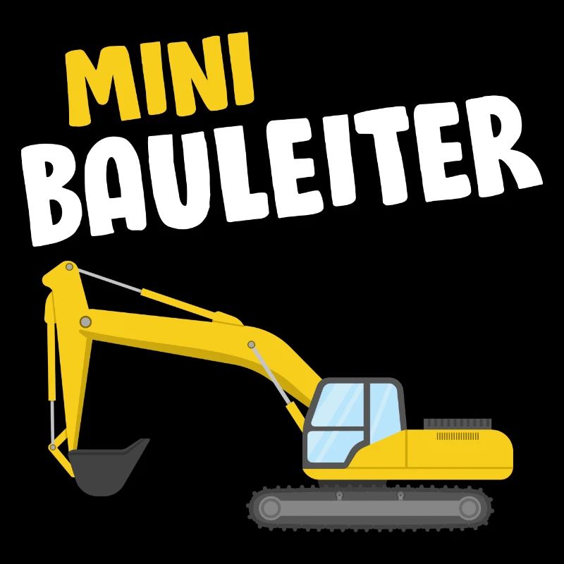 Baggerfahrer - Lustiges Bagger Bauleiter