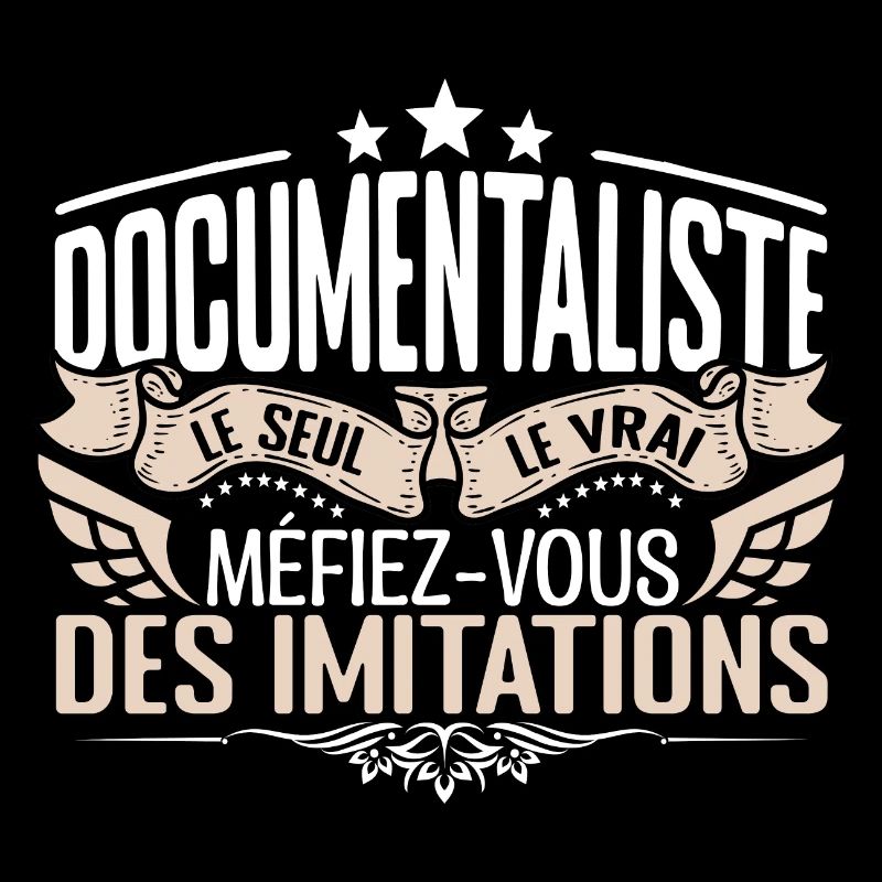 Documentaliste le seul Documentaliste le vrai Docu