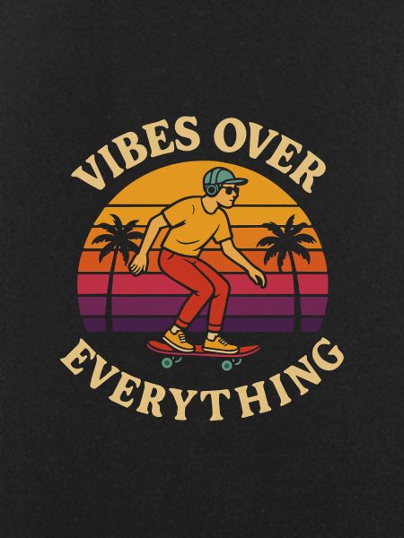 Skater vibes over everything