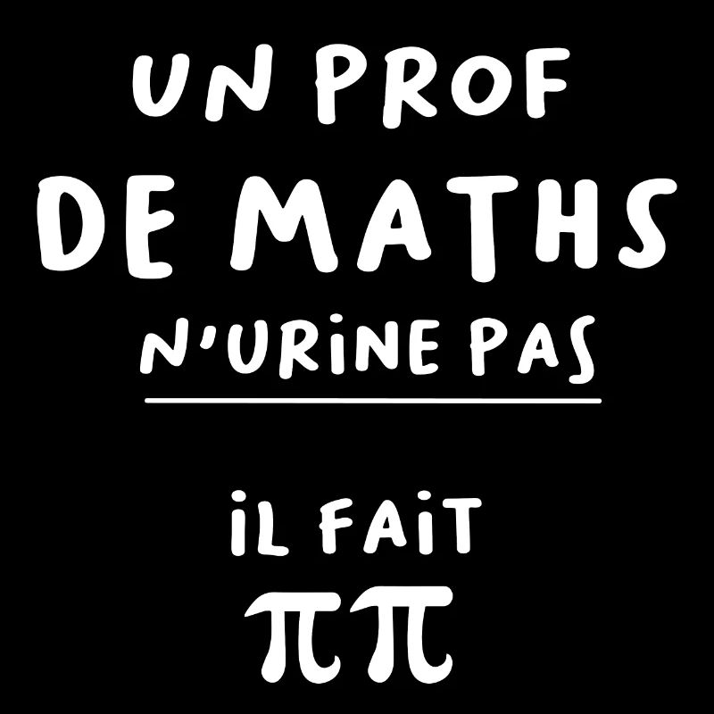 Idée cadeau humour jeu de mots prof de maths