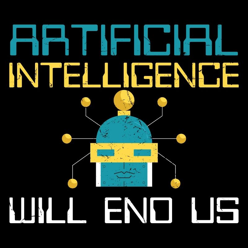 Artificial Intelligence Will End Us