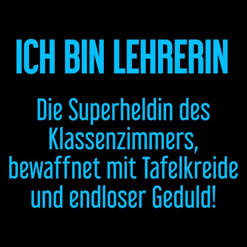 Lehrerin - Die Superheldin des Klassenzimmers!