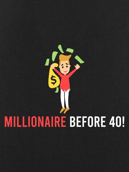 Millionär vor 40!