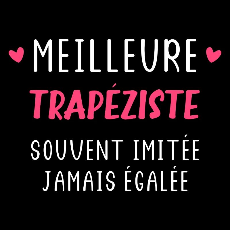 Souvent imitée Meilleure assistante trapeziste