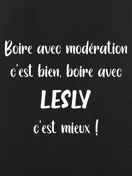 boire avec LESLY