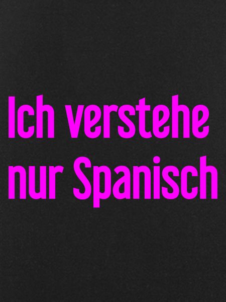 I only understand Spanish