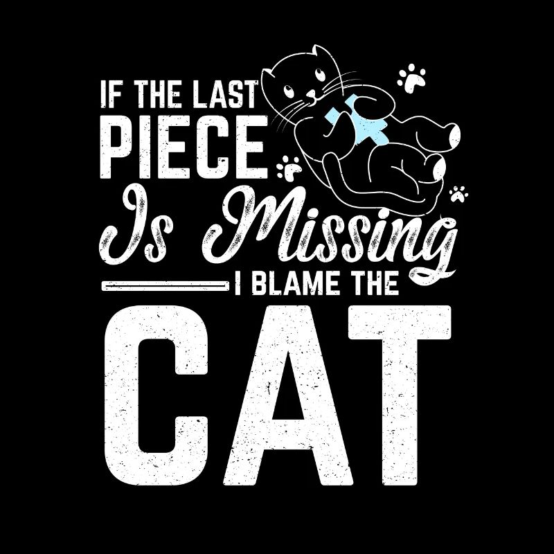 Jigsaw Puzzle Last Piece Missing Blame The Cat