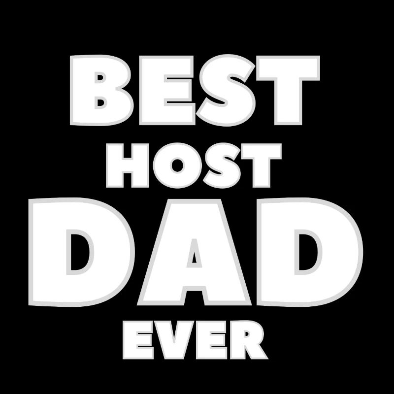 Best Host Dad Ever
