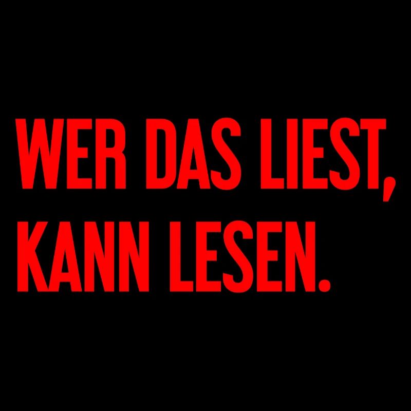 Wer das liest, kann lesen.