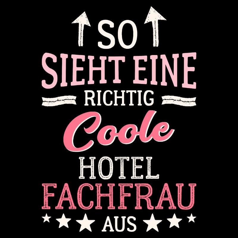 So sieht eine richtig coole Hotelfachfrau aus