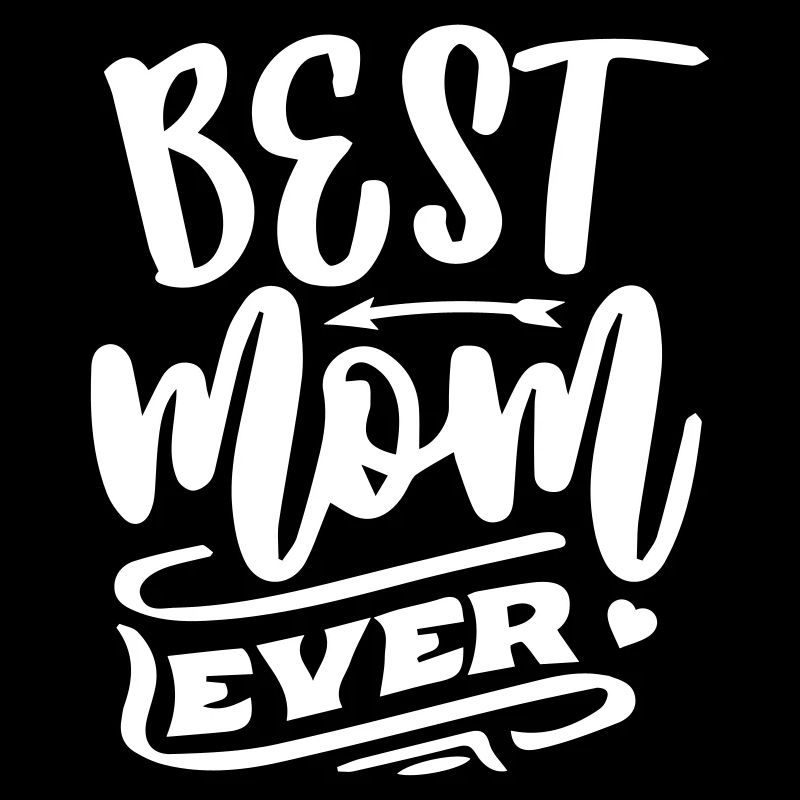 Best Mom Ever
