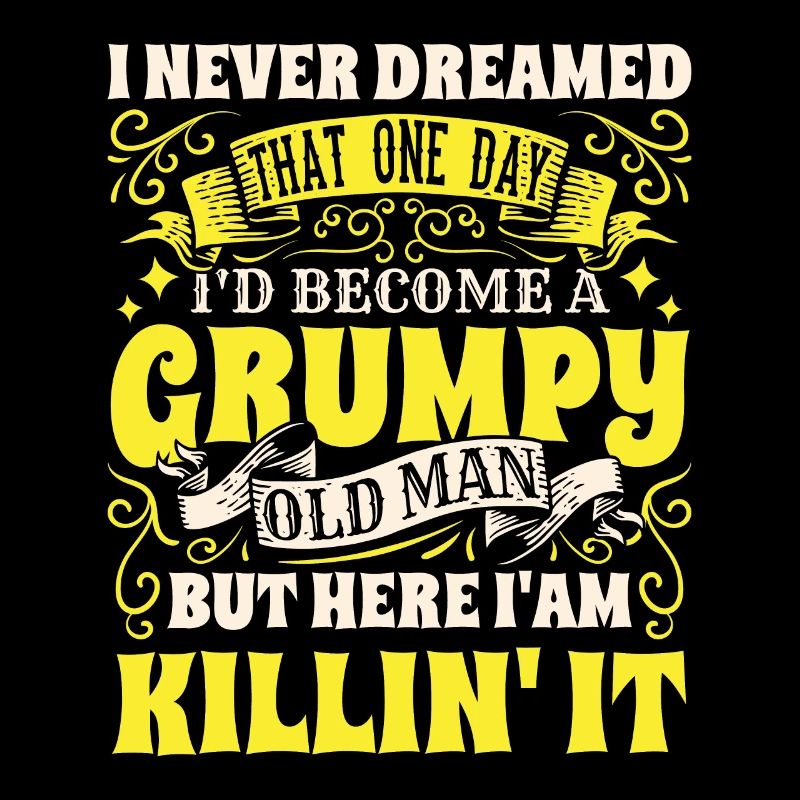 Opa Großvater Rentner Become A Grumpy Old Man
