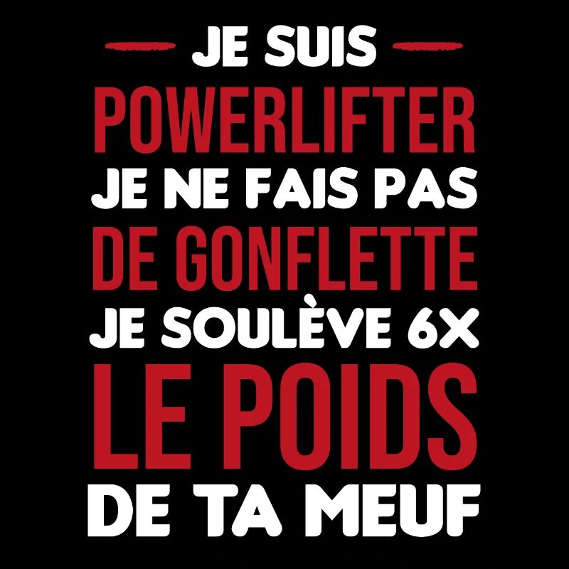 cadeau phrase drôle powerlifting mec solide