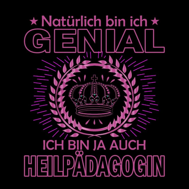 Heilpädagogin Heilpädagogik Beruf lustiger Spruch