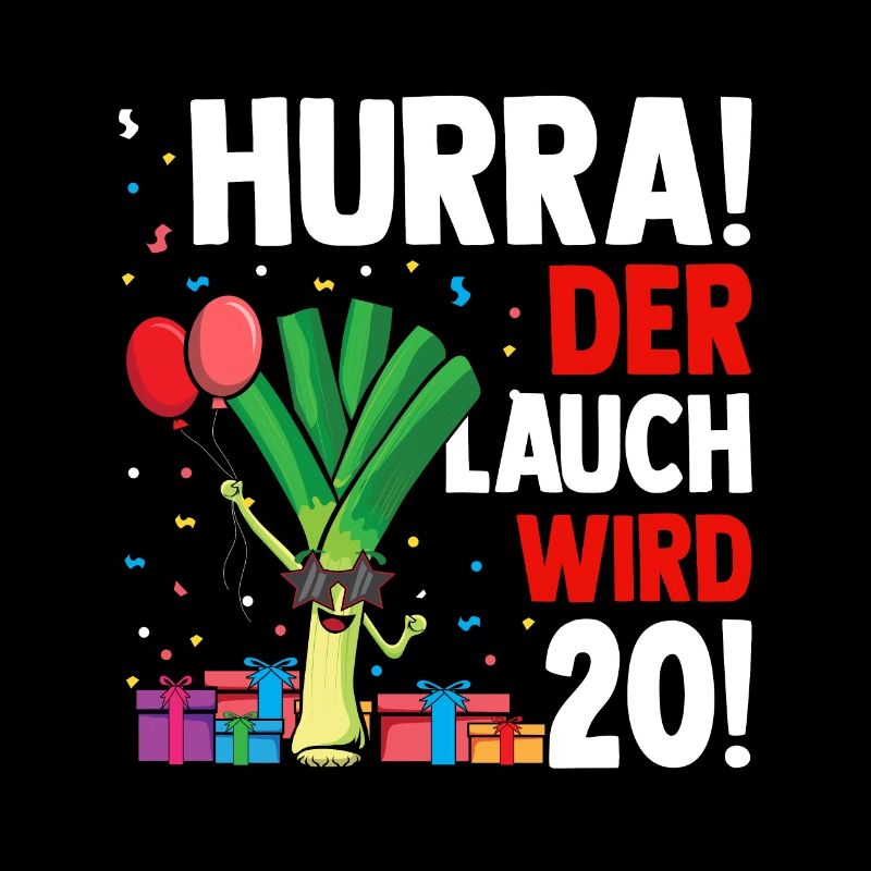 Hurra der Lauch wird 20