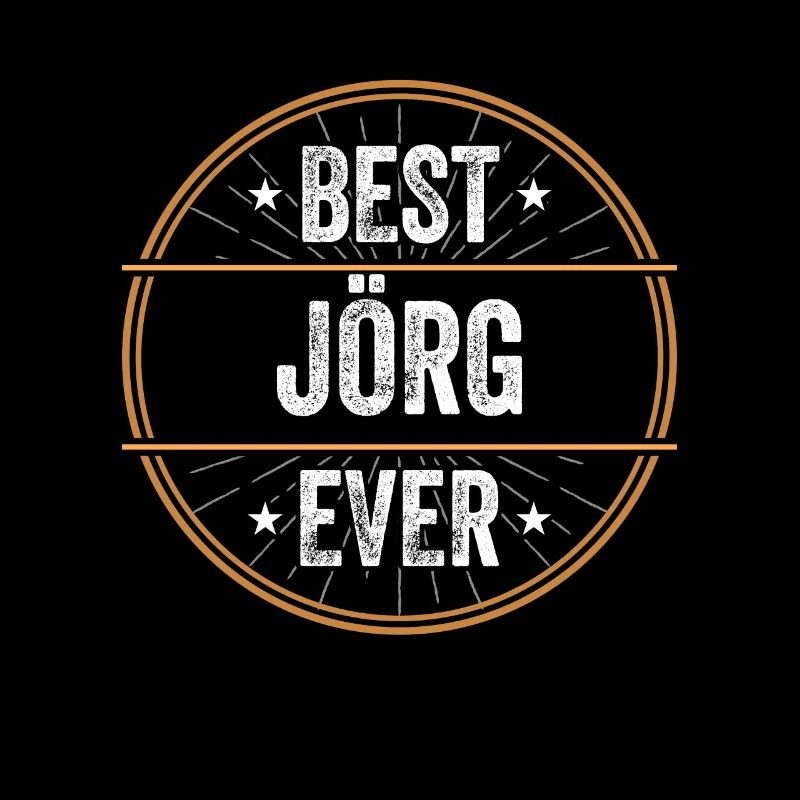 Best Jörg Ever First Name Name Gift