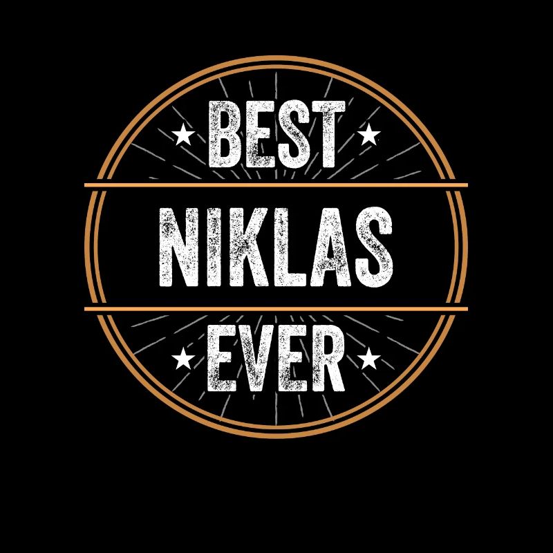 Best Niklas Ever First Name Name Gift