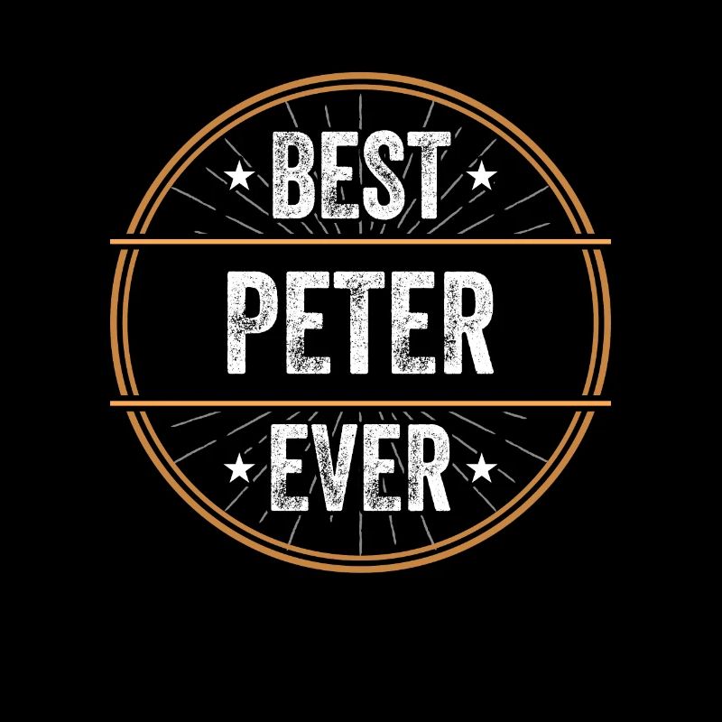 Best Peter Ever Vorname Name Geschenk