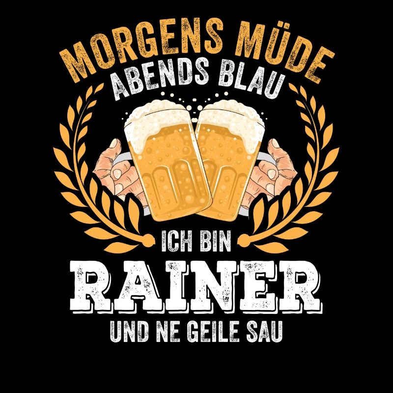 Rainer Vorname Name Geburtstag Bier saufen
